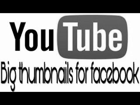How one can make large thumbnails of YouTube videos for Fb shares |  search engine marketing