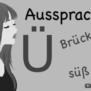 Learn to pronounce phrases with Ü |  Pronunciation Ü – ü |  Learn German |  A1-A2 |  To speak