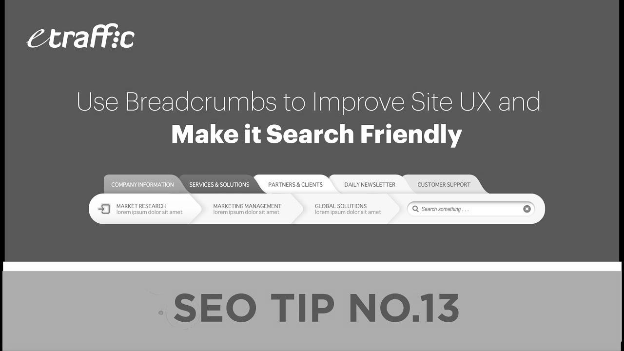 search engine optimisation Tips 13 |  Use Breadcrumbs to Enhance Website UX and Make it Search Friendly