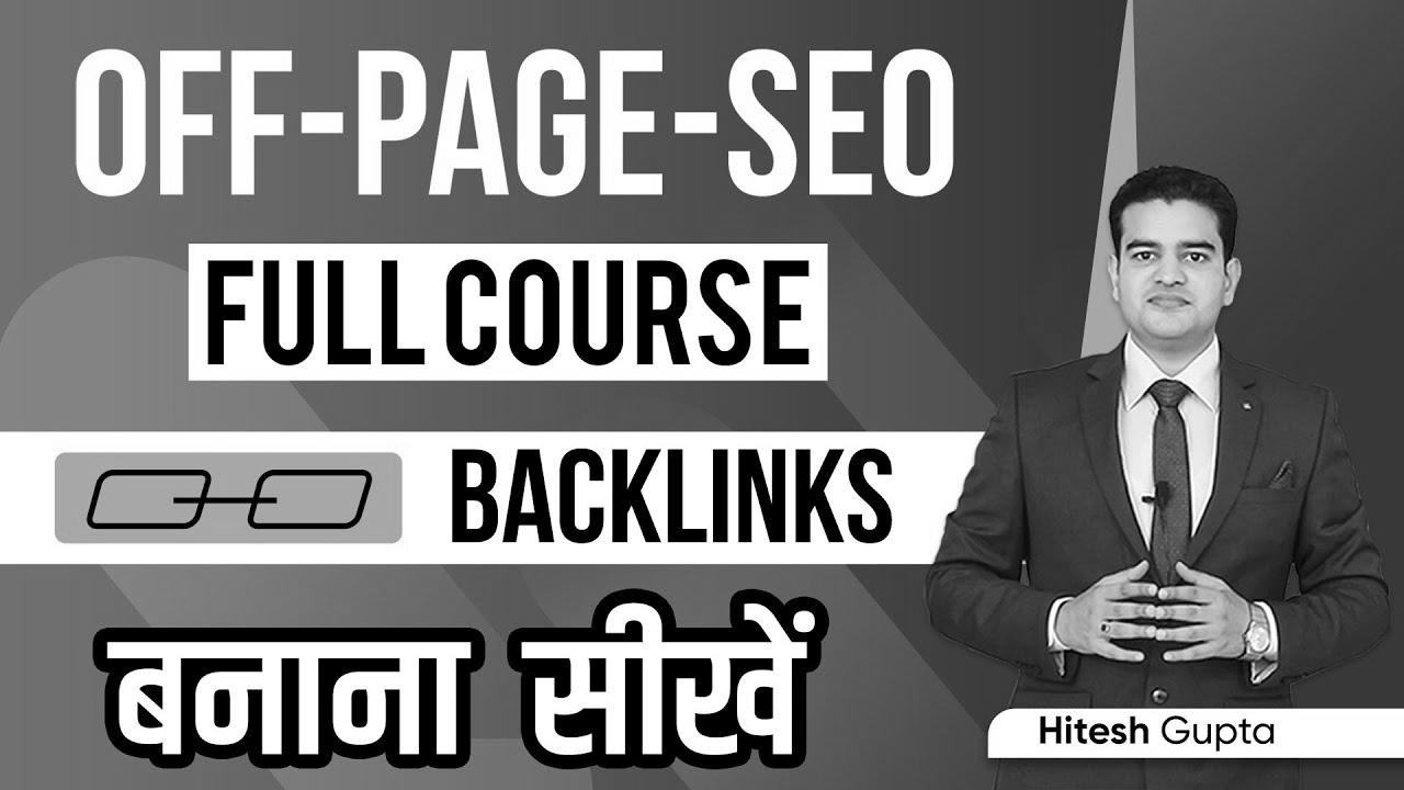 Off Web page search engine optimization Tutorial for Learners |  Off Page search engine marketing Full Course in Hindi |  Off Web page search engine marketing Kaise Kare