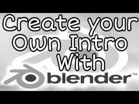 How you can make your individual channel Intro with Blender – Video web optimization