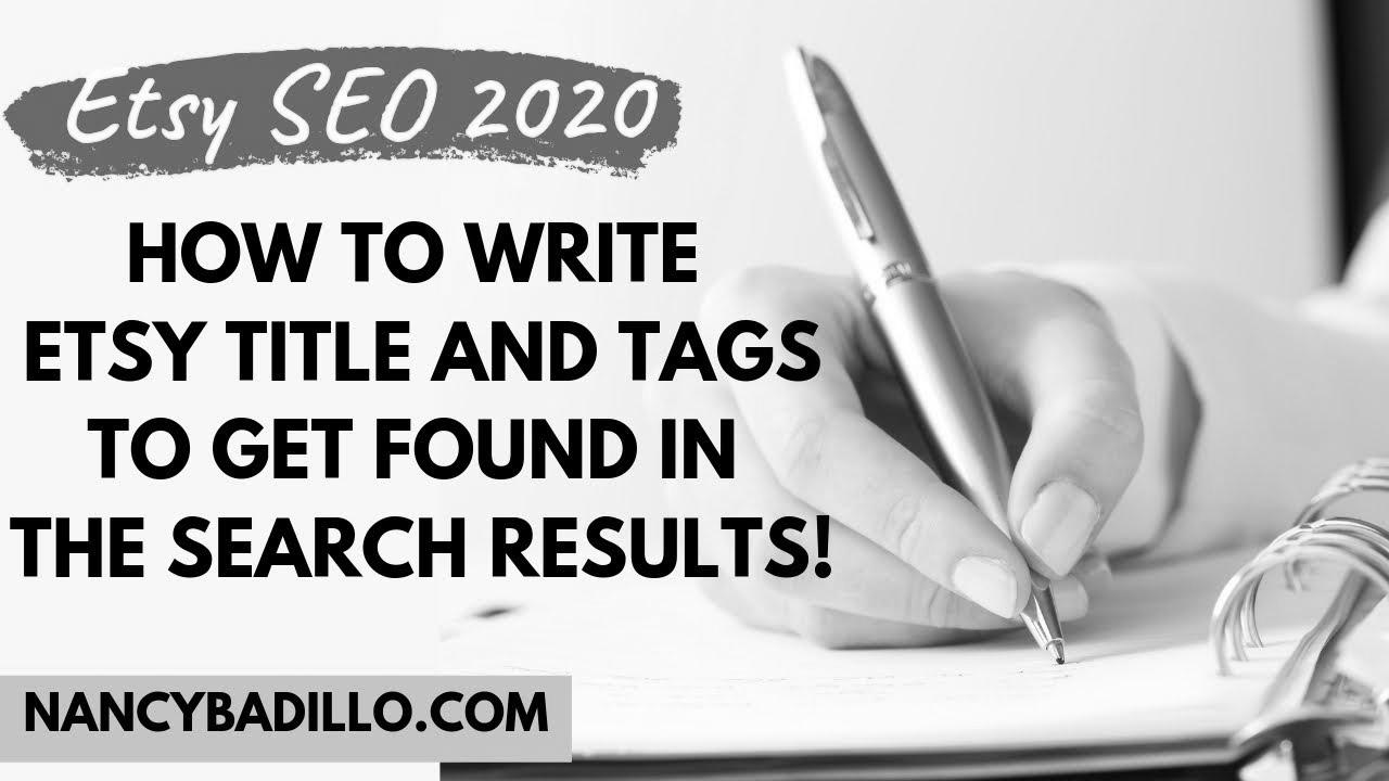 Etsy SEO 2020 – How To Write Etsy Title and Tags To Get Discovered In Search Outcomes